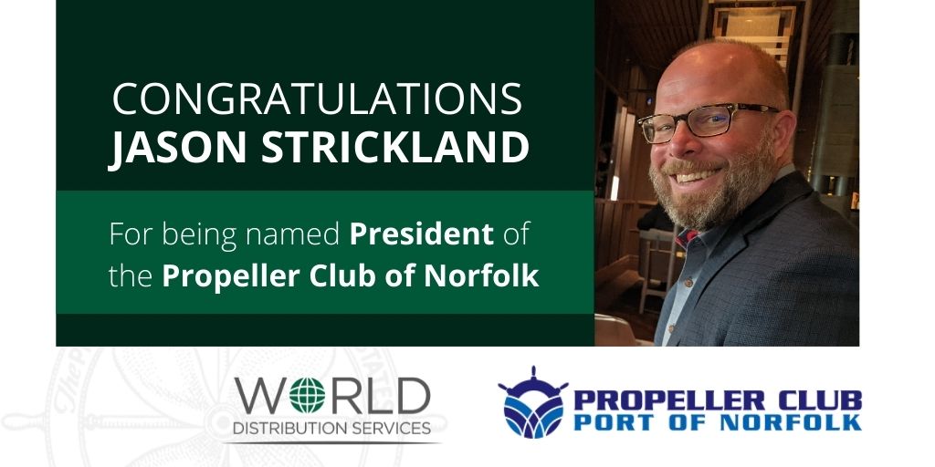 Jason Strickland Congratulations on Propeller Club Presidency